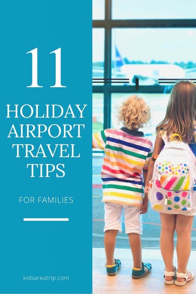 11 Holiday Airport Travel Tips for Families