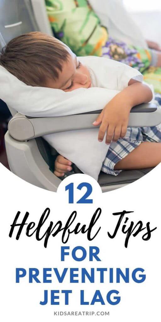 12 Helpful Tips for Preventing Jet Lag with Kids-Kids Are A Trip