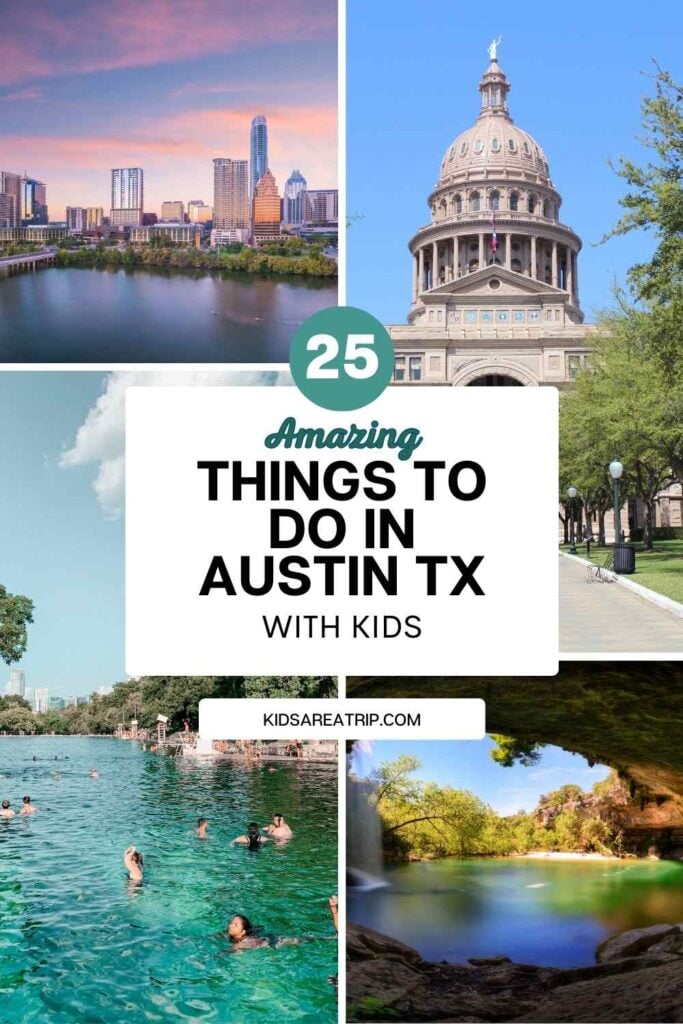 25 Amazing Things to Do in Austin TX with Kids - Kids Are A Trip