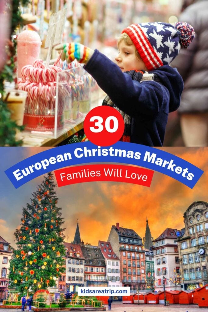 30 European Christmas Markets Families Will Love - Kids Are A Trip