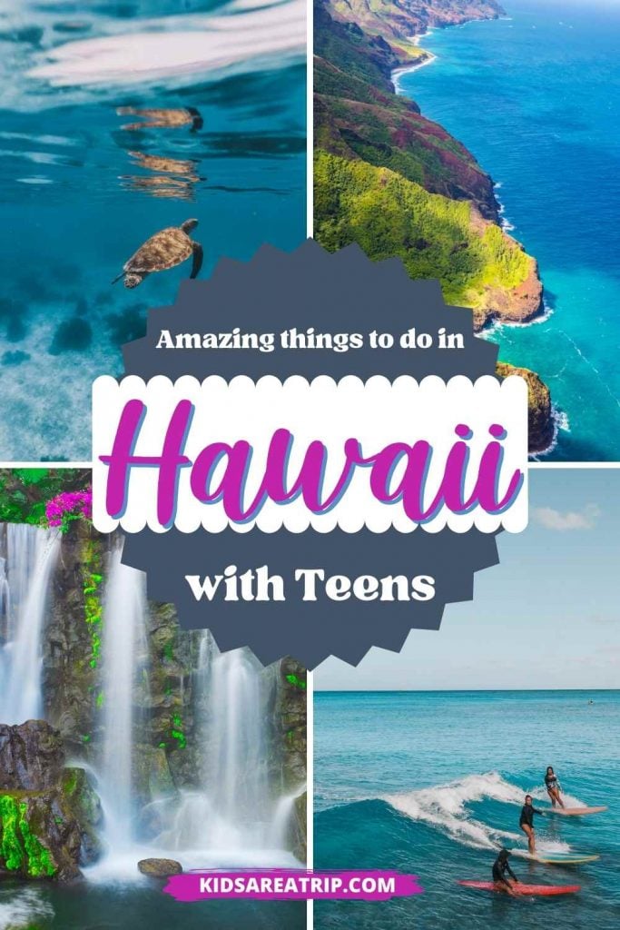 Amazing Things to do in Hawaii with Teens