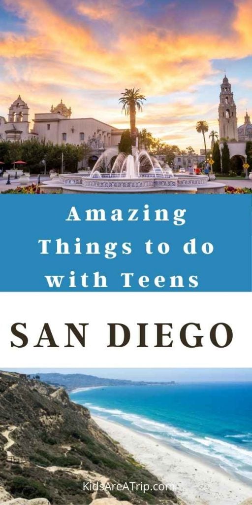 Amazing Things to Do in San Diego with Teens-Kids Are A Trip