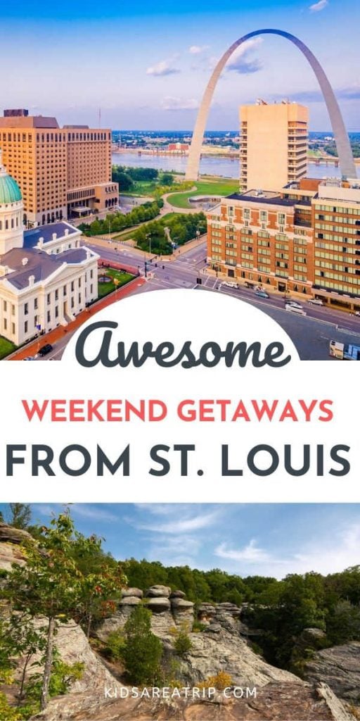 Awesome Weekend Getaways from St Louis-Kids Are A Trip