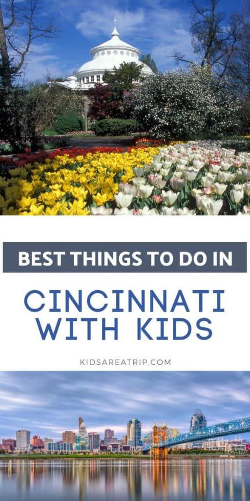 Best Things to Do in Cincinnati with Kids-Kids Are A Trip
