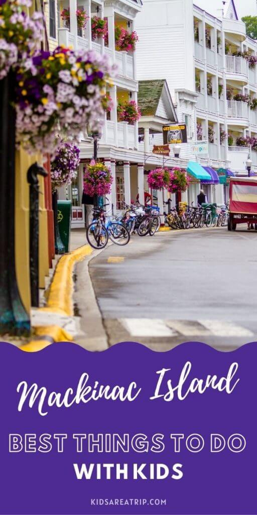 Best Things to Do on Mackinac Island with Kids-Kids Are A Trip