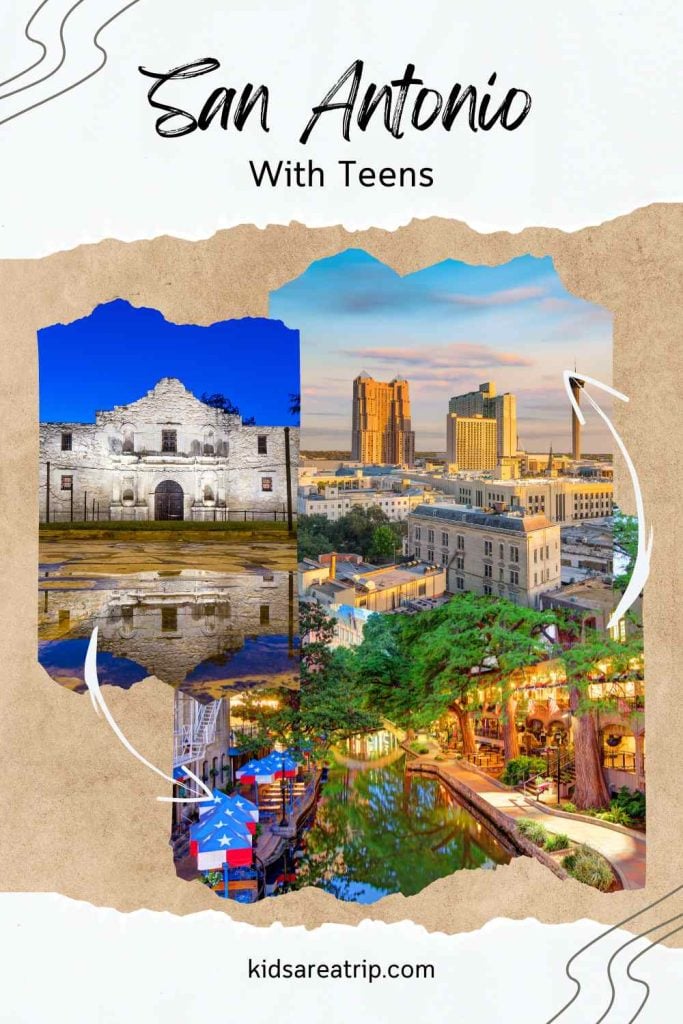 Best Things to do in San Antonio with Teens - Kids Are A Trip