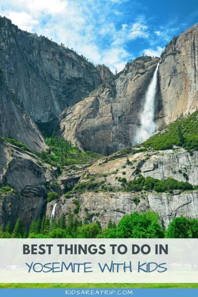 Best Things to Do in Yosemite with Kids
