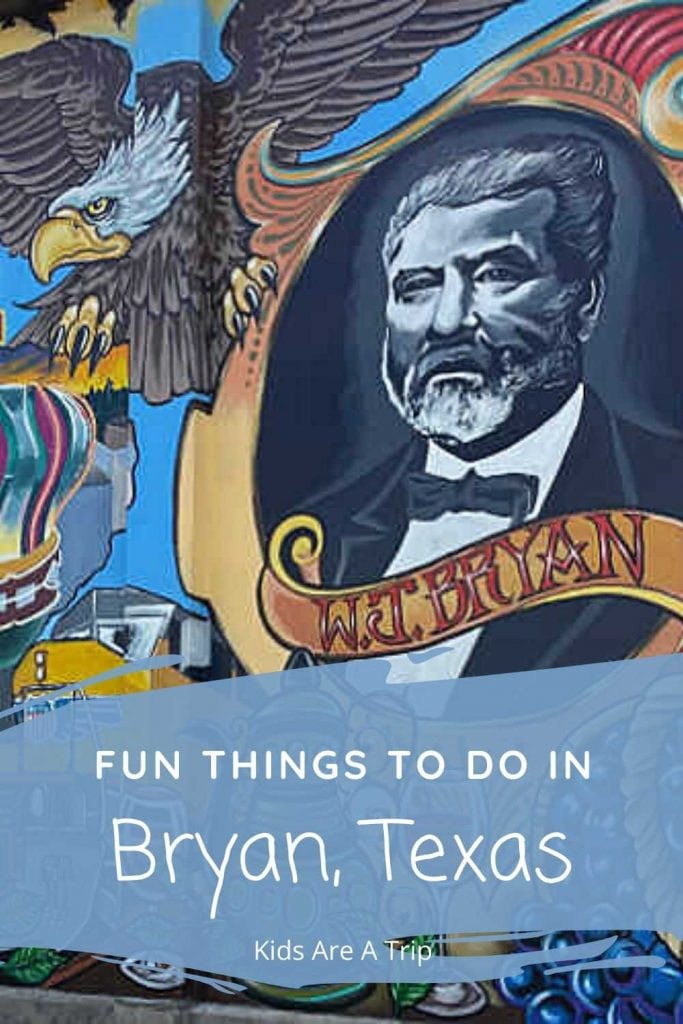Fun Things to do in Bryan TX-Kids Are A Trip