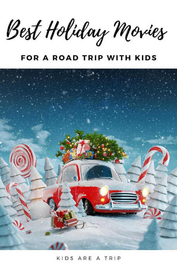 Want some great movies for a family roadtrip? Check out these holiday movies that will entertain kids on vacation, and make the time fly by. - Kids Are A Trip #roadtrip #holidays #holidaymovies #familytravel