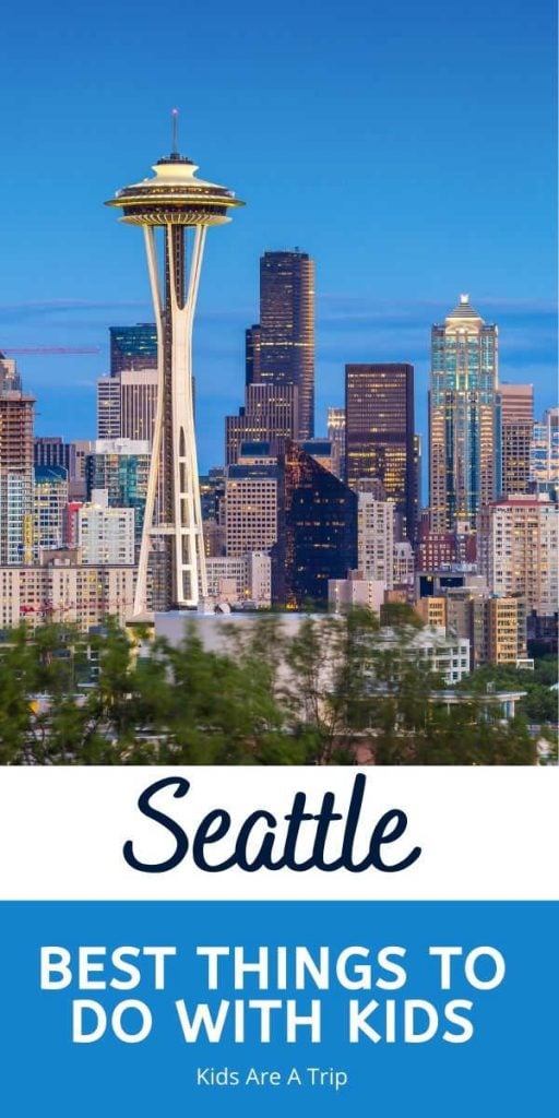 Family friendly things to do in Seattle