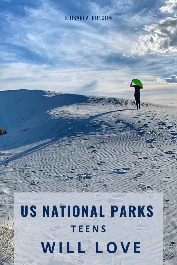 US National Parks Teens will Love - Kids Are A Trip
