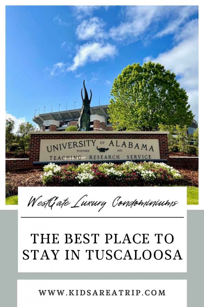 Westgate Luxury Condominiums - The Best Place to Stay in Tuscaloosa
