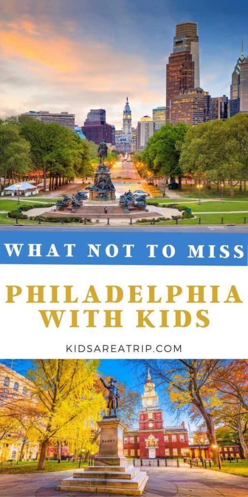 What Not to Miss Philadelphia with Kids-Kids Are A Trip