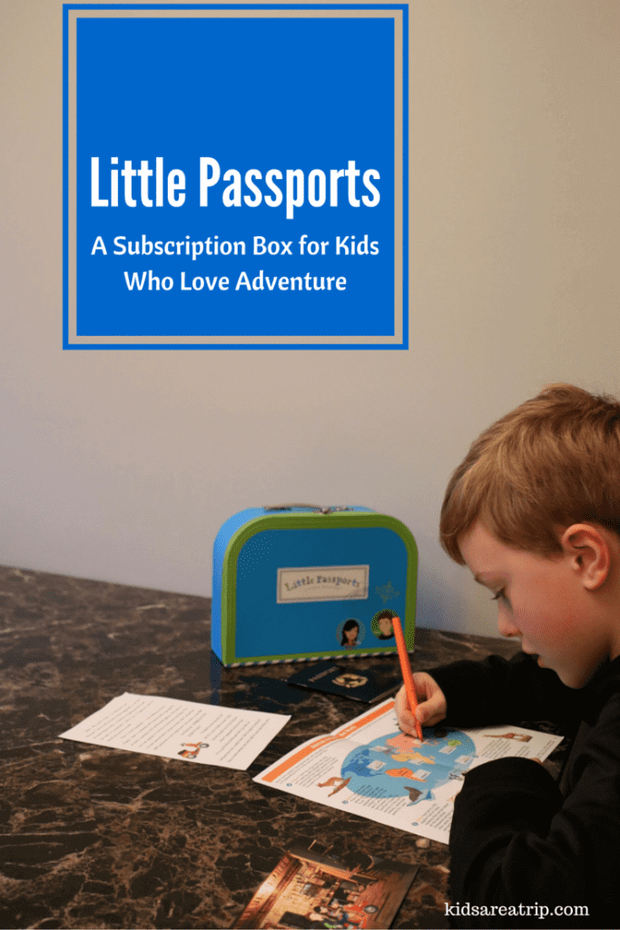 Little Passports Subscription Box-Kids Are A Trip